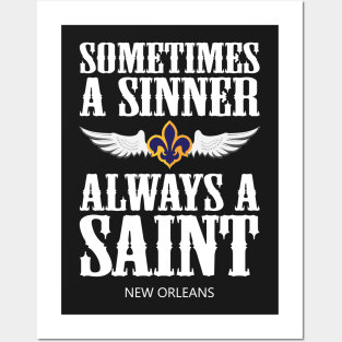 Sometimes A Sinner, Always a Saint Posters and Art